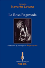 La rosa regresada